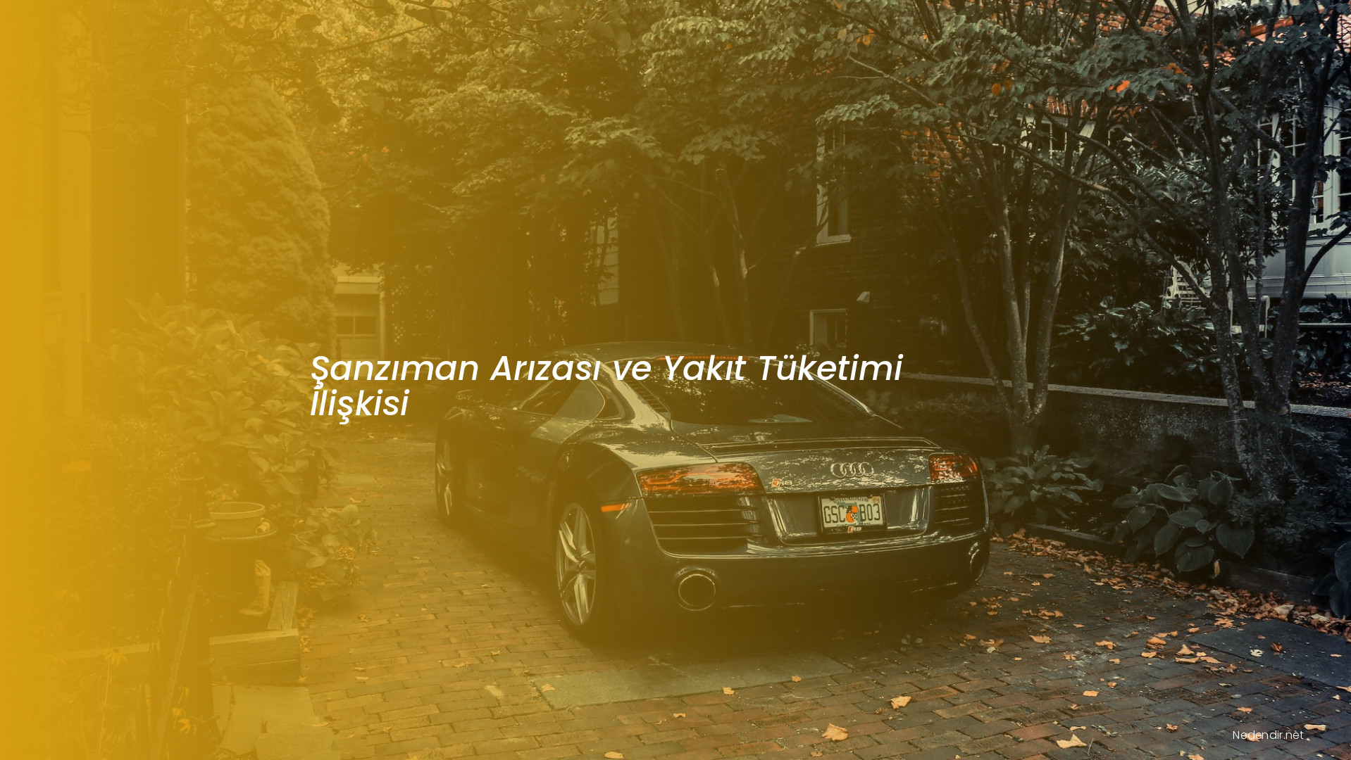 Şanzıman Arızası ve Yakıt Tüketimi İlişkisi