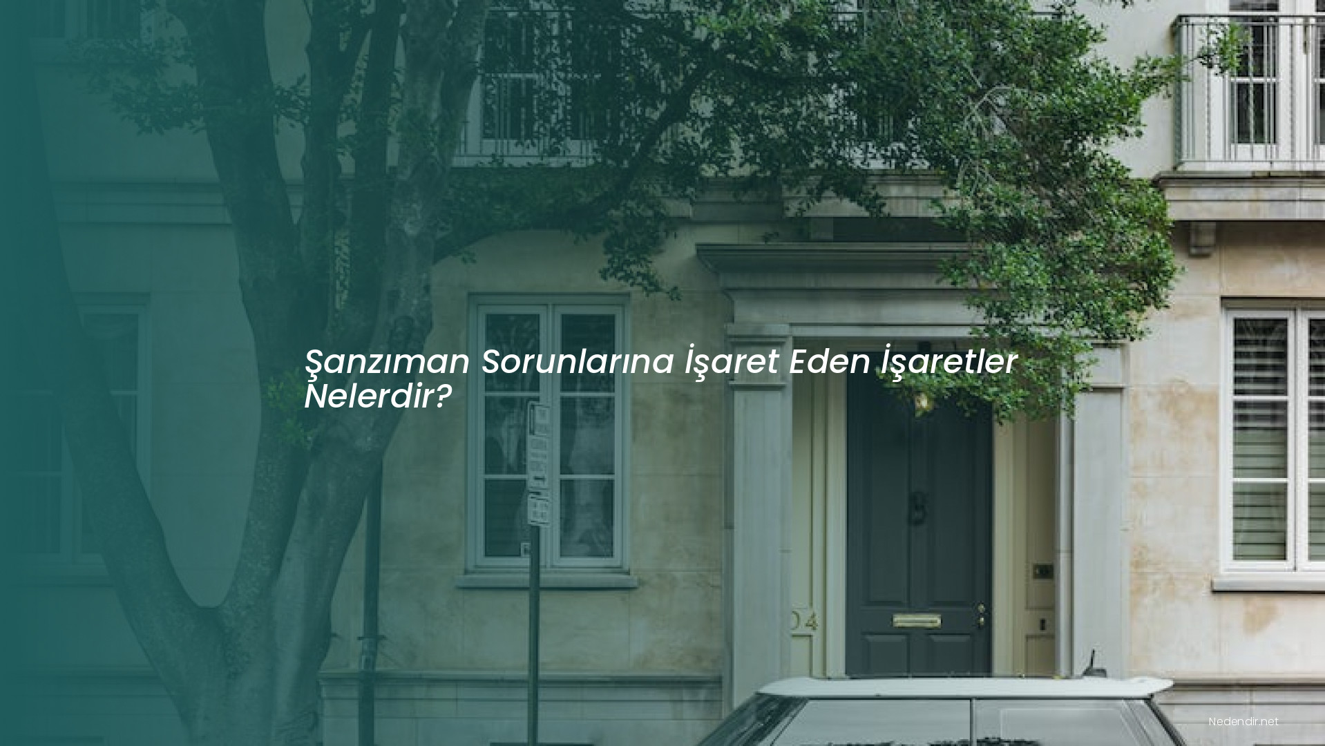 Şanzıman Sorunlarına İşaret Eden İşaretler Nelerdir?