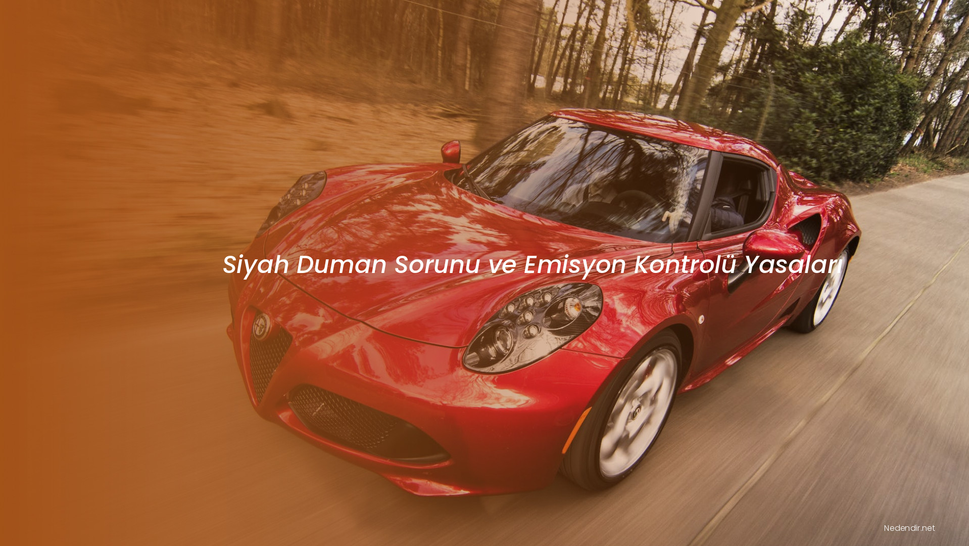 Siyah Duman Sorunu ve Emisyon Kontrolü Yasaları Siyah Duman Sorunu ve Emisyon Kontrolü Yasaları