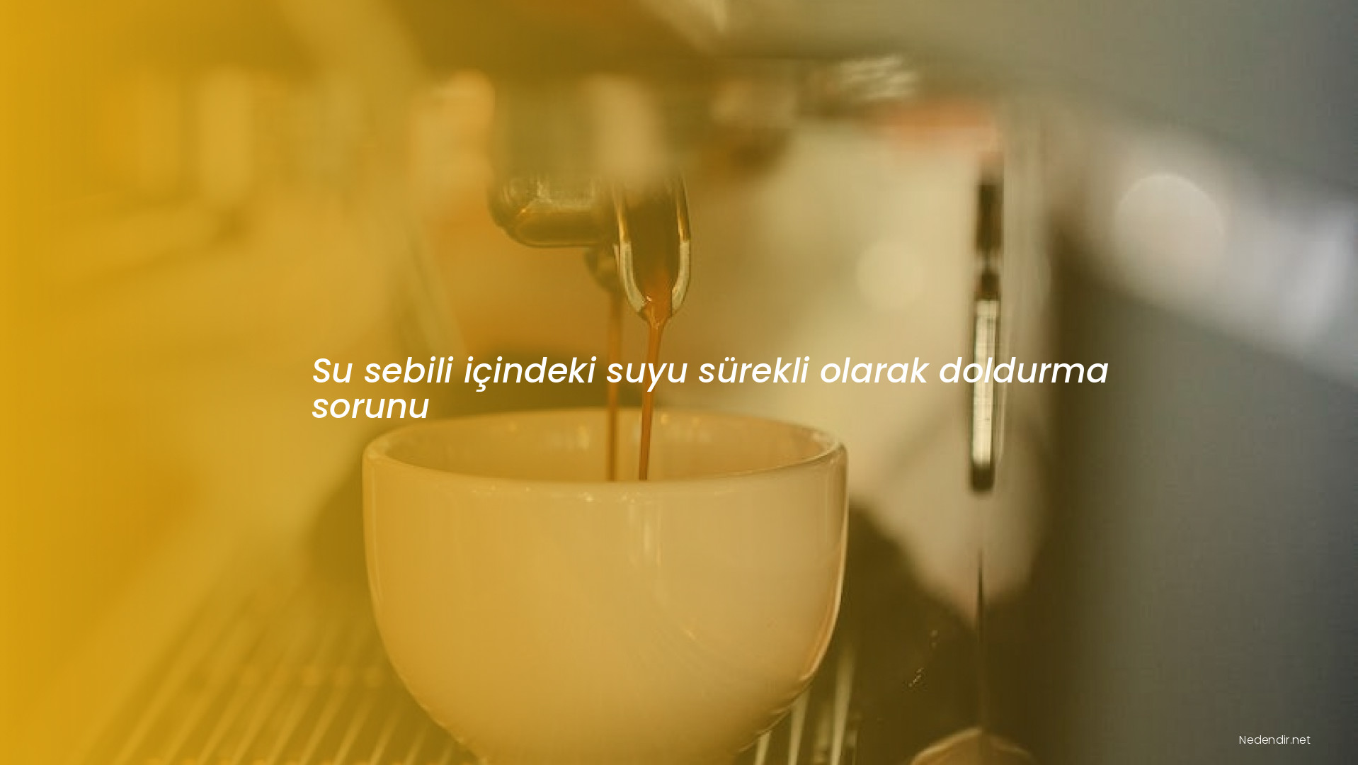 Su sebili içindeki suyu sürekli olarak doldurma sorunu