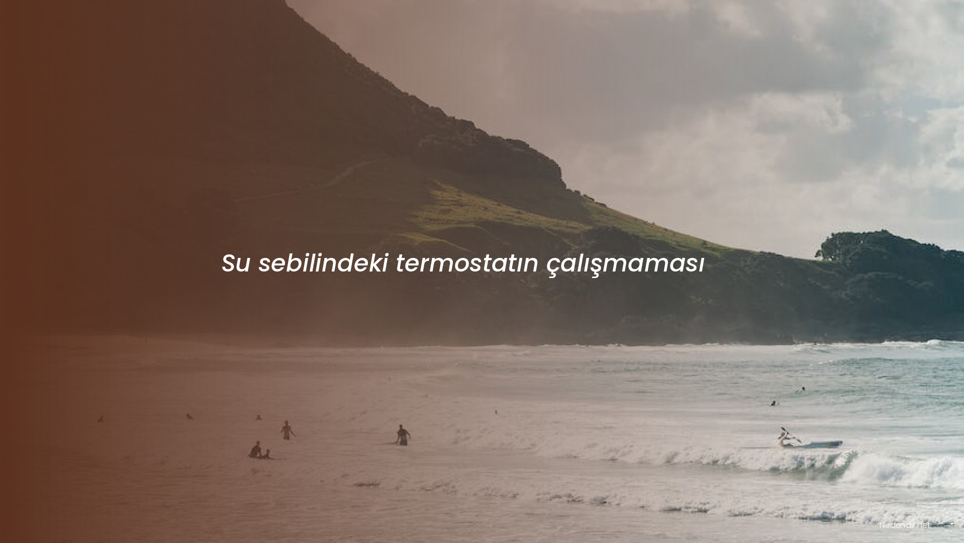 Su sebilindeki termostatın çalışmaması