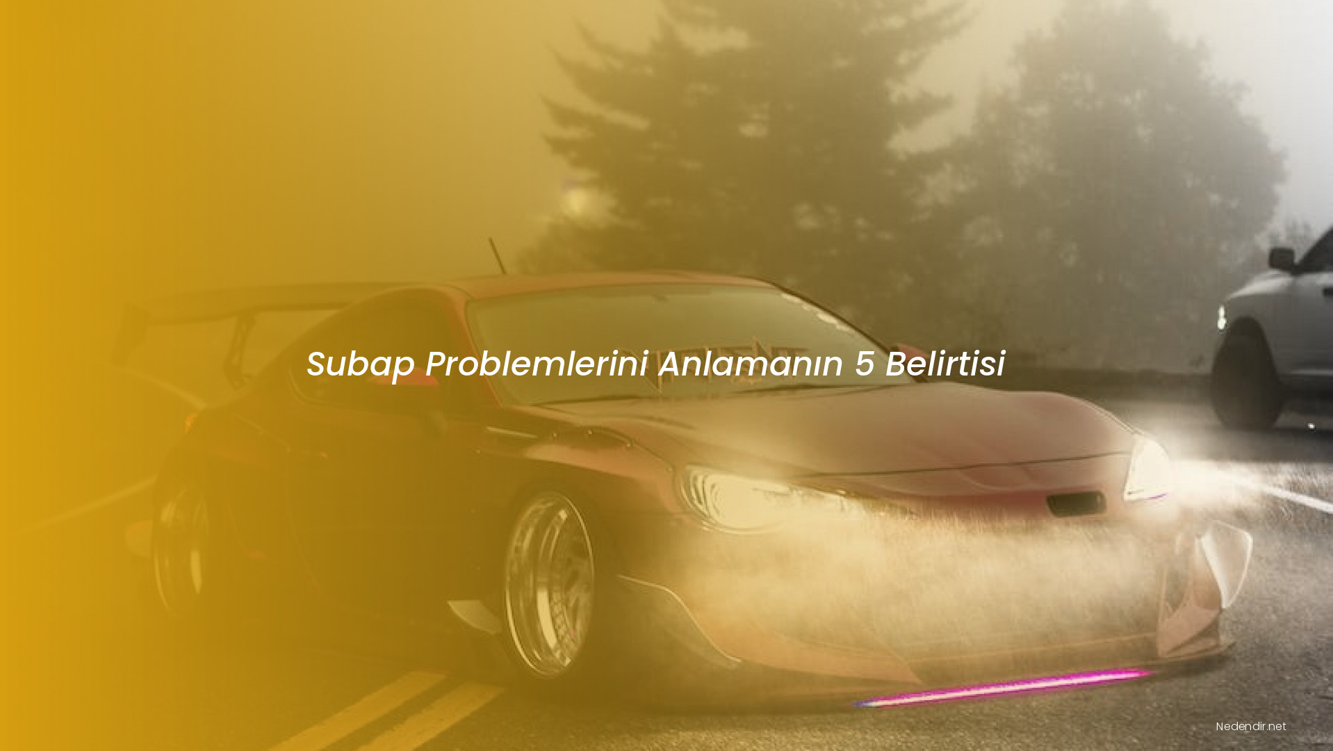 Subap Problemlerini Anlamanın 5 Belirtisi