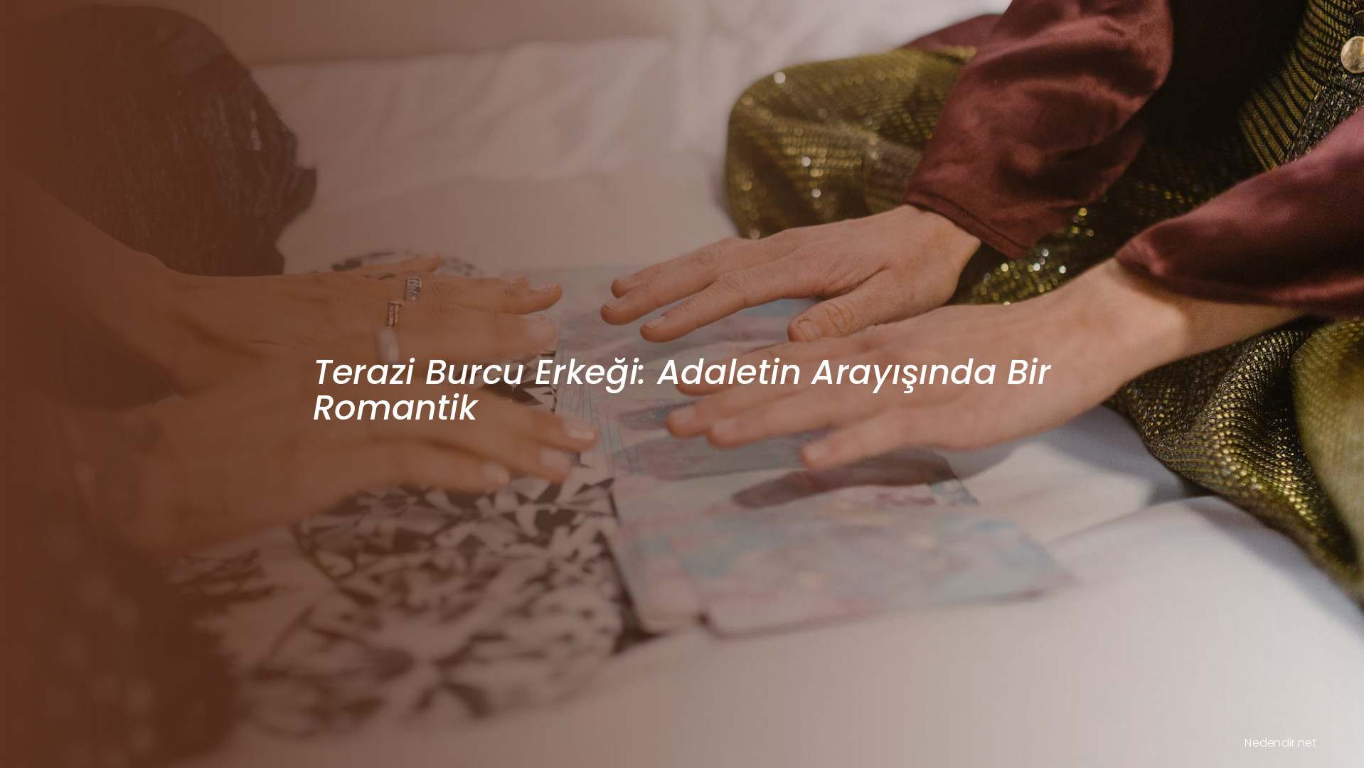 Terazi Burcu Erkeği: Adaletin Arayışında Bir Romantik Terazi Burcu Erkeği: Adaletin Arayışında Bir Romantik