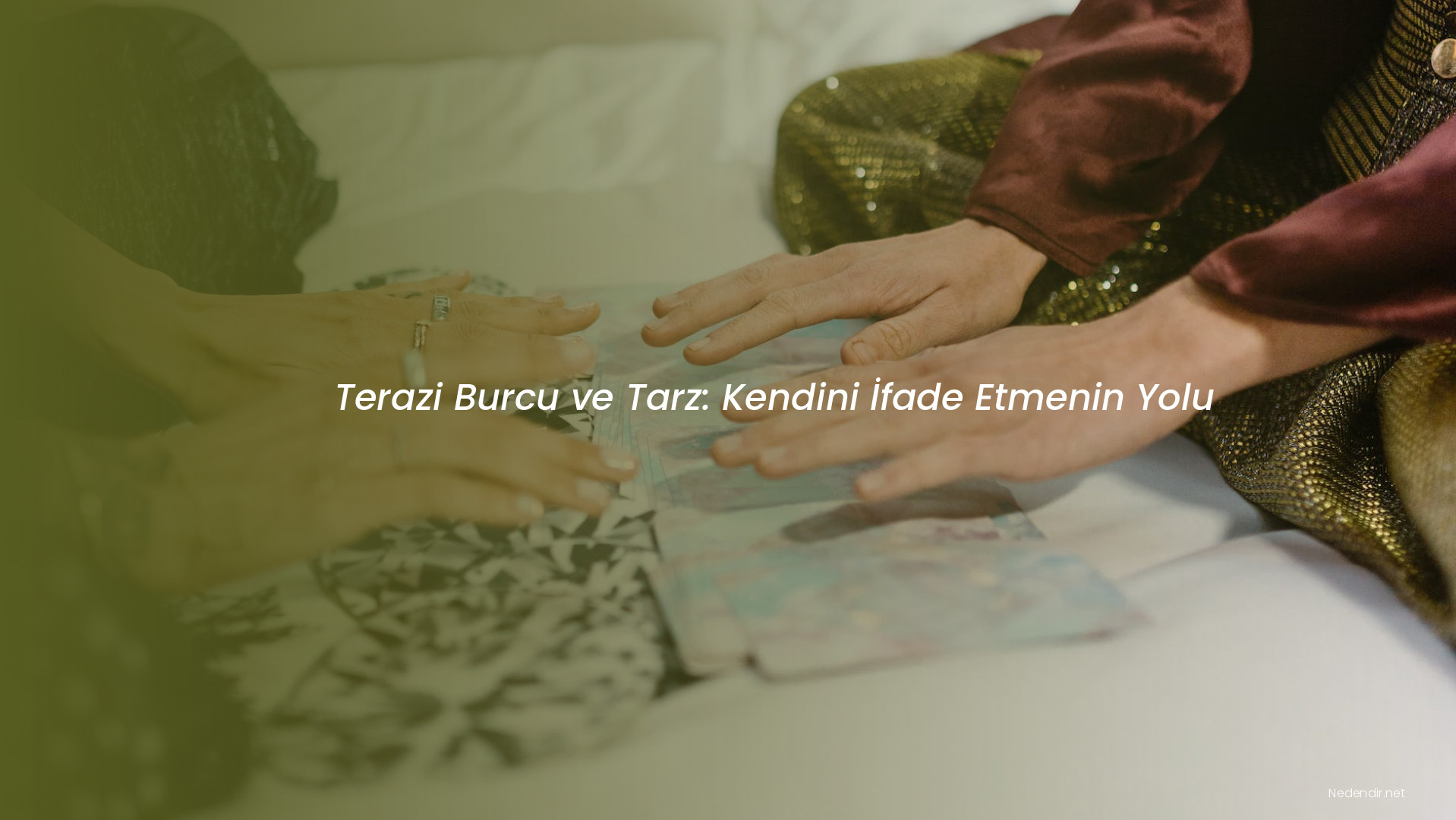 Terazi Burcu ve Tarz: Kendini İfade Etmenin Yolu Terazi Burcu ve Tarz: Kendini İfade Etmenin Yolu