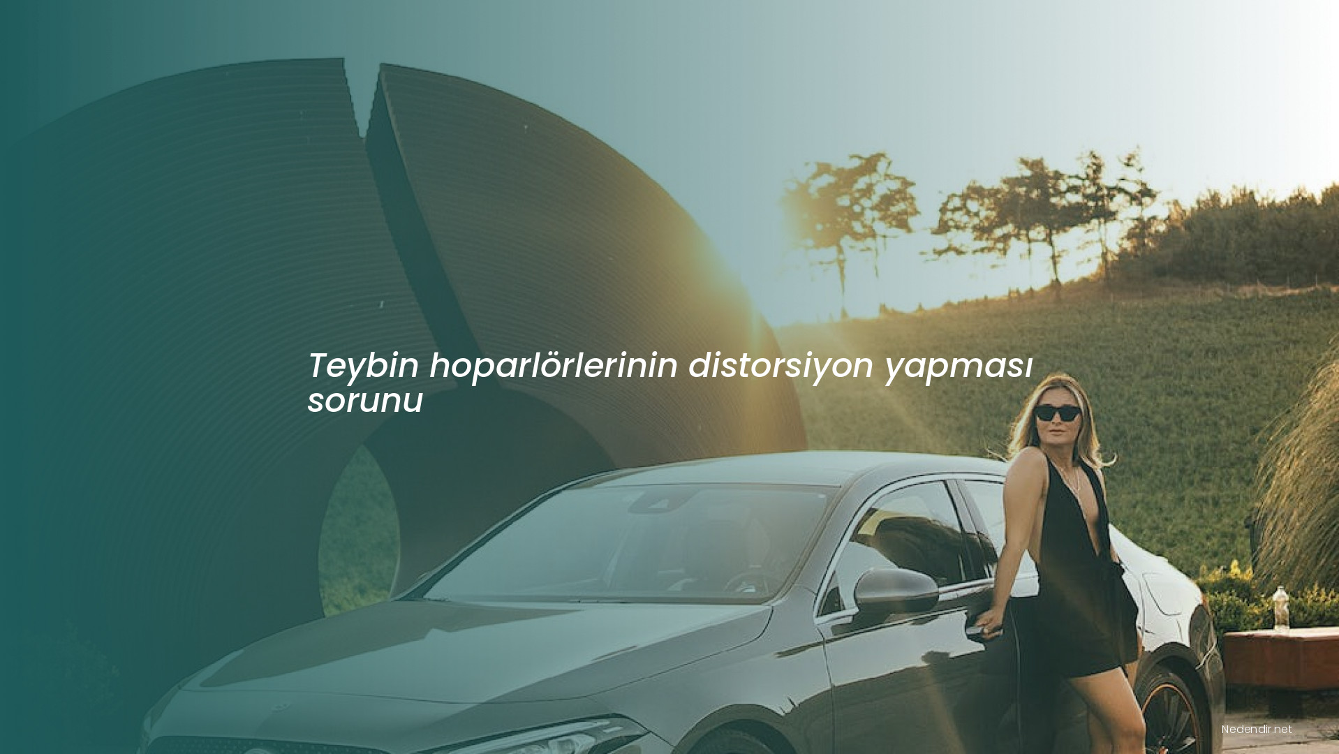 Teybin hoparlörlerinin distorsiyon yapması sorunu