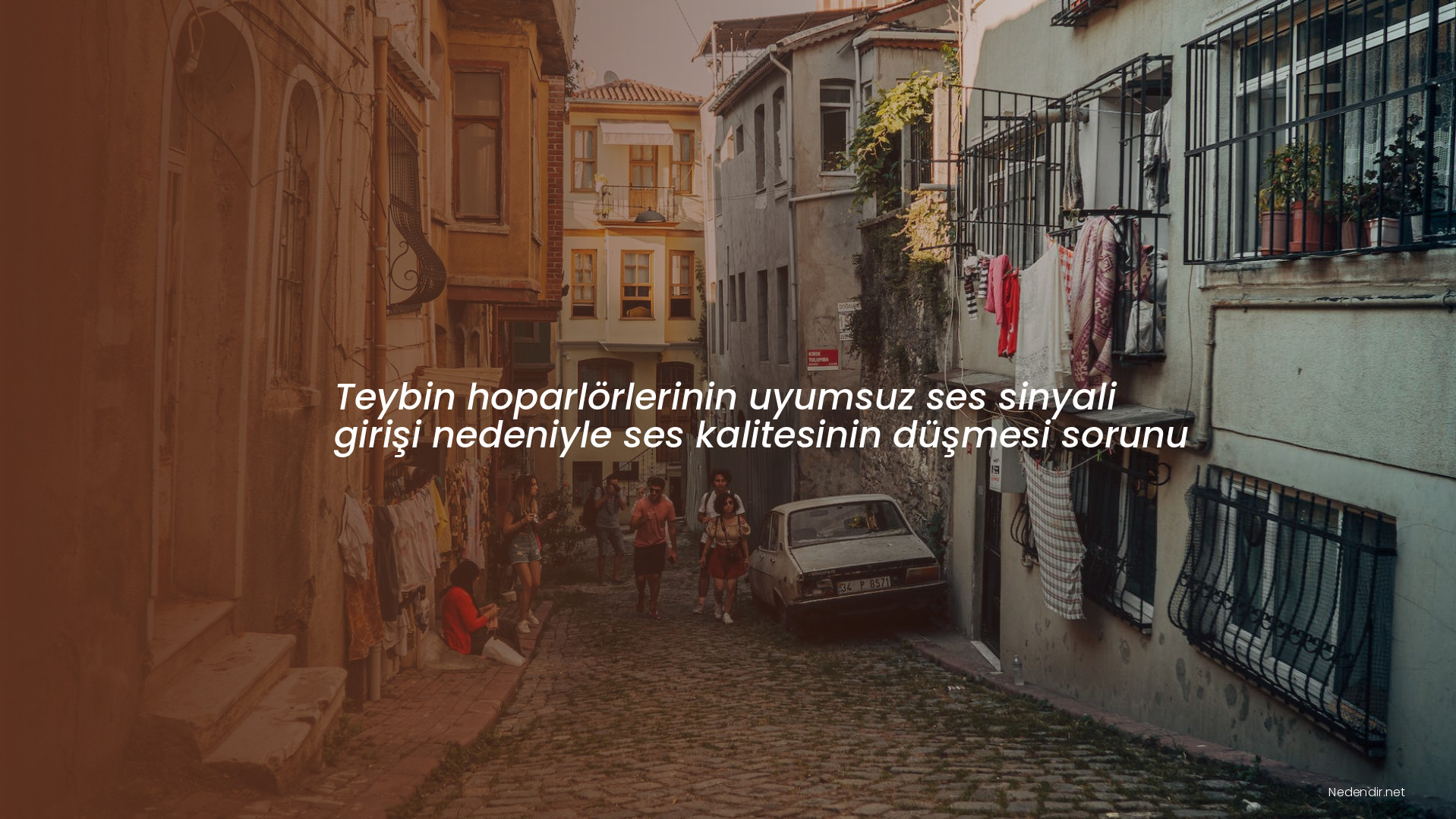 Teybin hoparlörlerinin uyumsuz ses sinyali girişi nedeniyle ses kalitesinin düşmesi sorunu