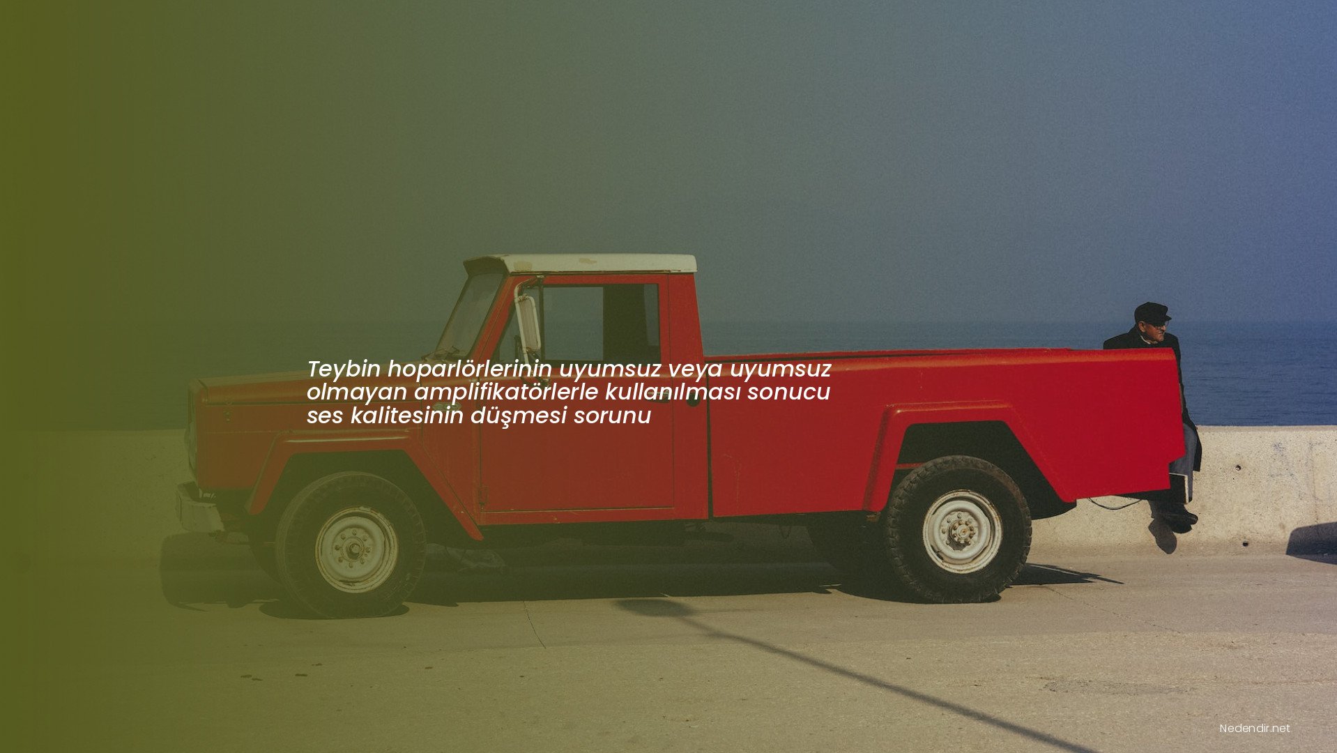 Teybin hoparlörlerinin uyumsuz veya uyumsuz olmayan amplifikatörlerle kullanılması sonucu ses kalitesinin düşmesi sorunu