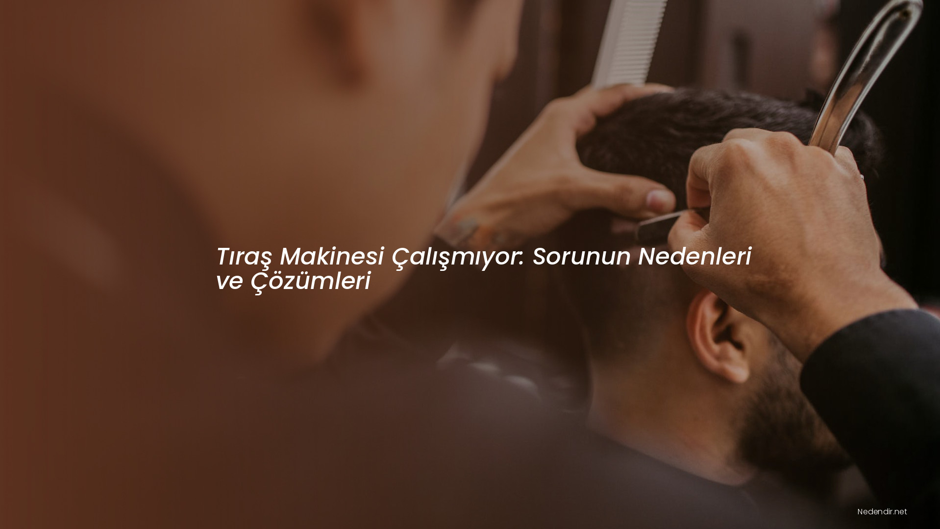 Tıraş Makinesi Çalışmıyor: Sorunun Nedenleri ve Çözümleri