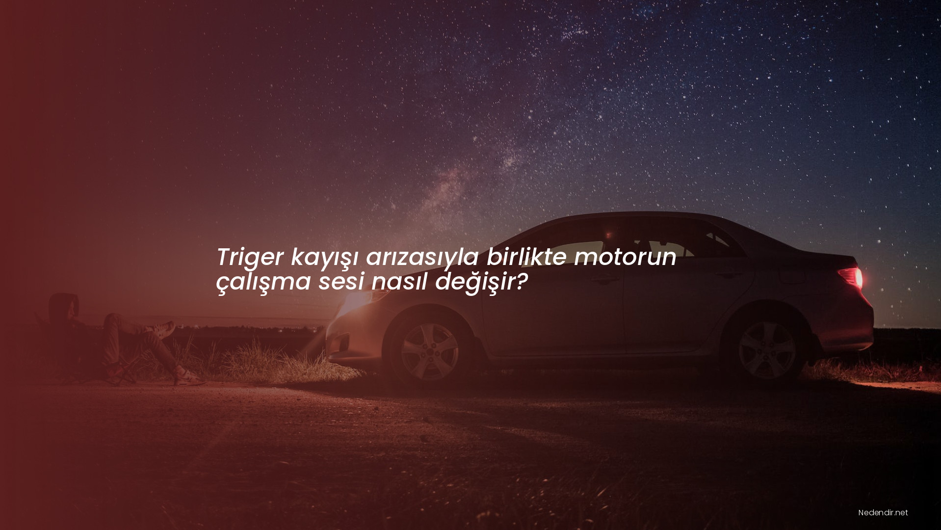 Triger kayışı arızasıyla birlikte motorun çalışma sesi nasıl değişir?