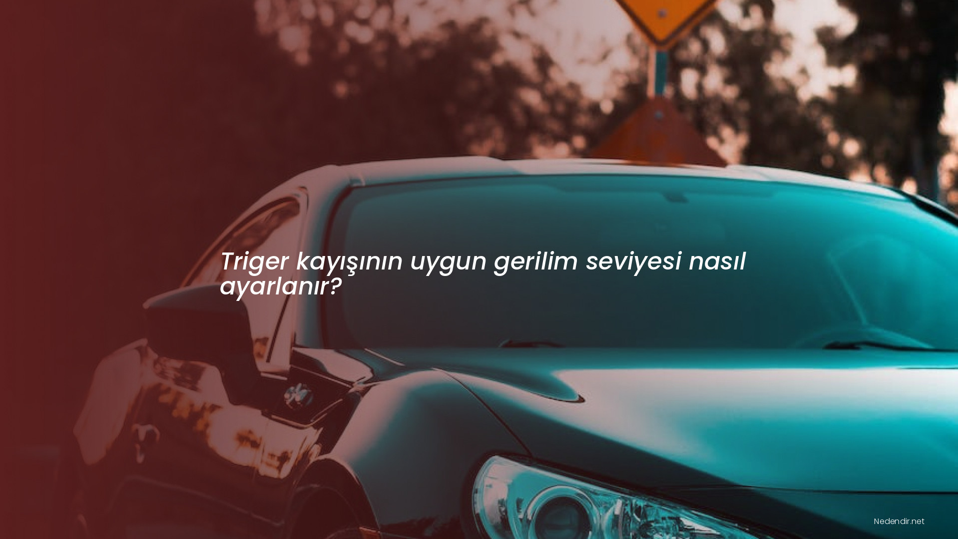 Triger kayışının uygun gerilim seviyesi nasıl ayarlanır?