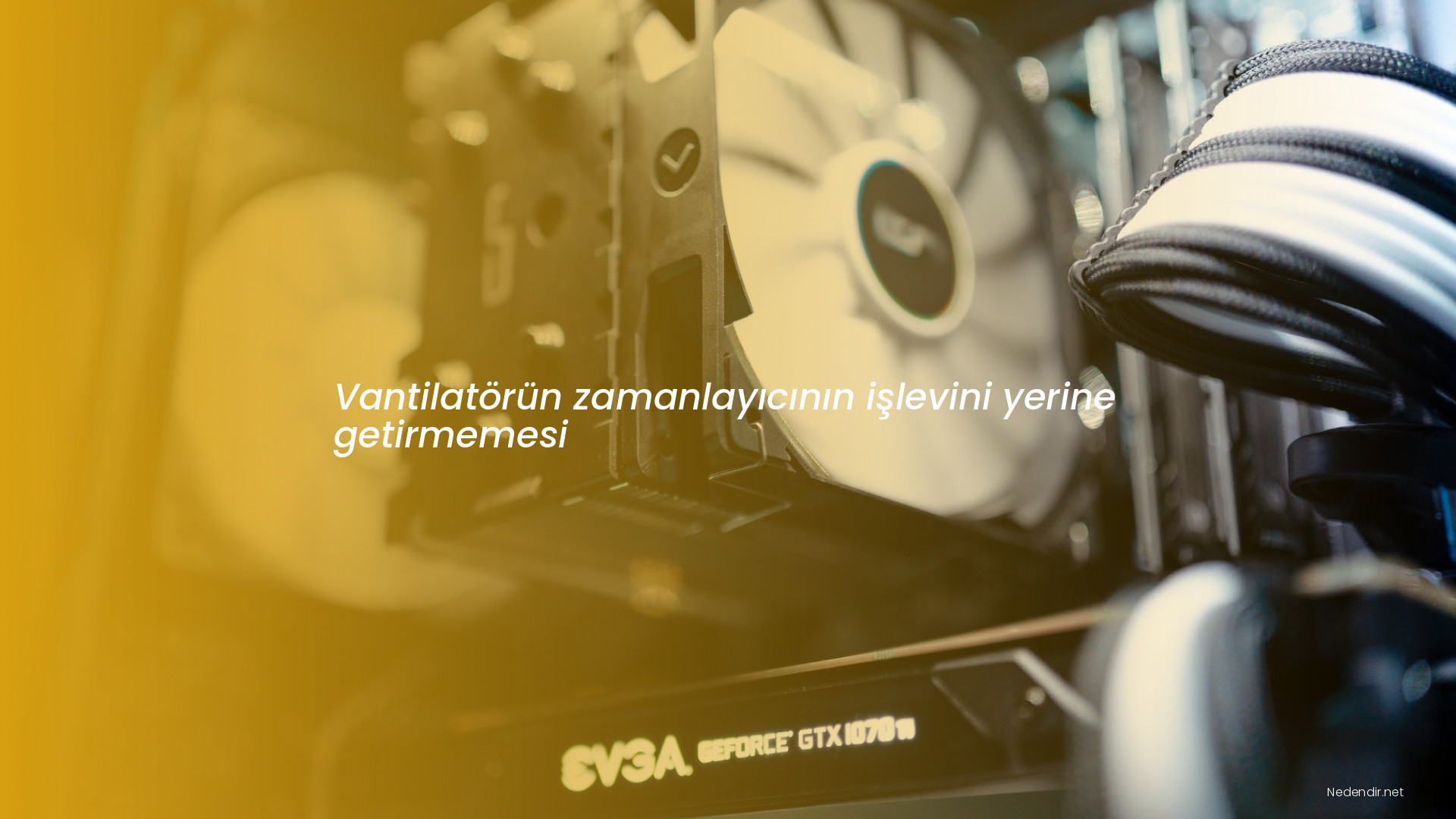 Vantilatörün zamanlayıcının işlevini yerine getirmemesi