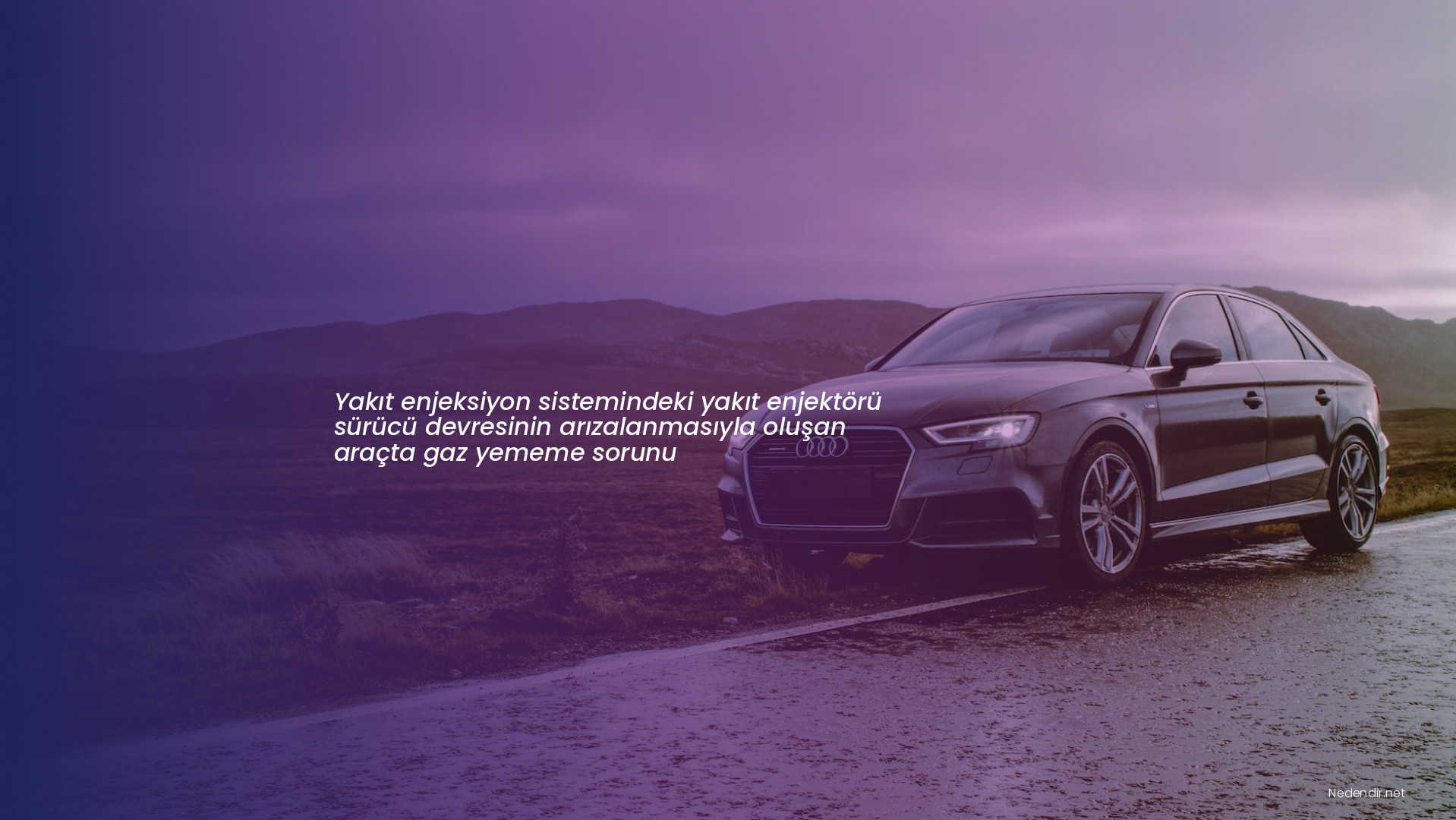 Yakıt enjeksiyon sistemindeki yakıt enjektörü sürücü devresinin arızalanmasıyla oluşan araçta gaz yememe sorunu