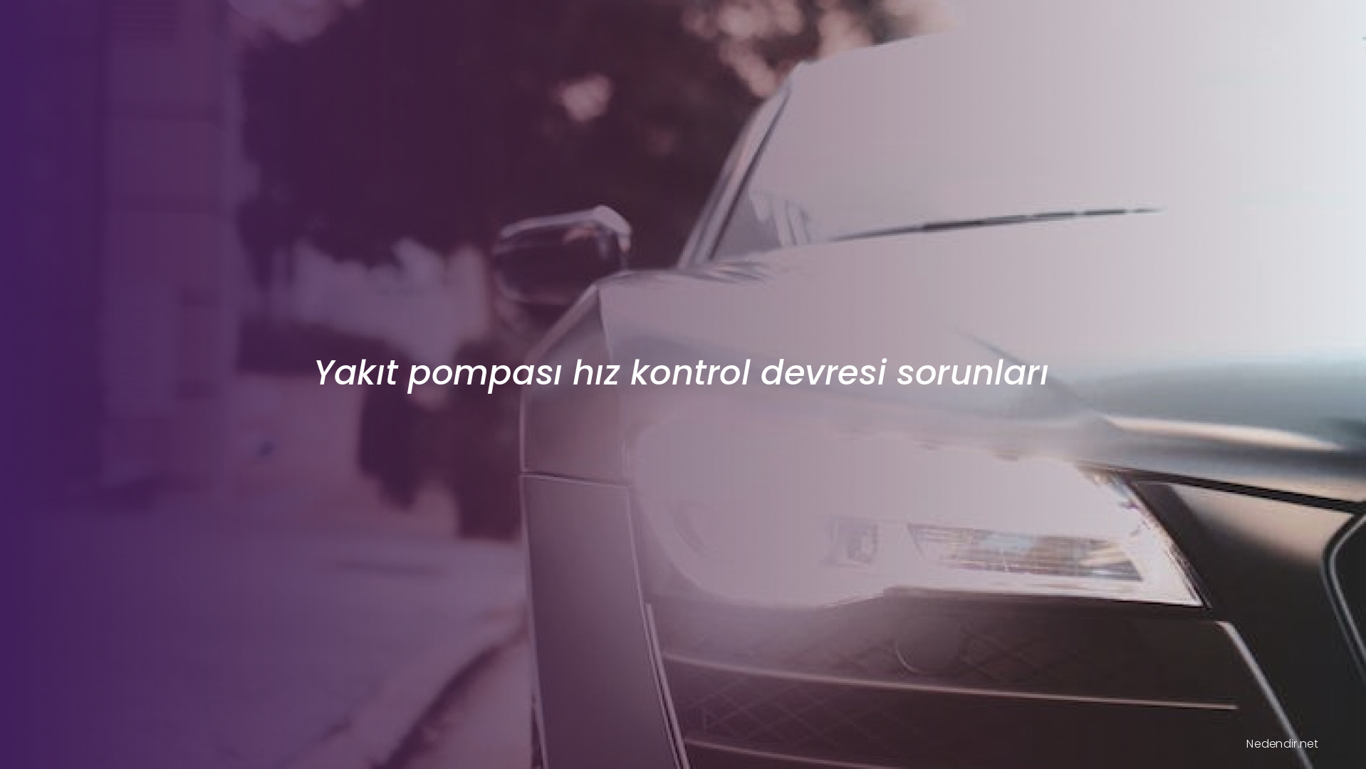 Yakıt pompası hız kontrol devresi sorunları