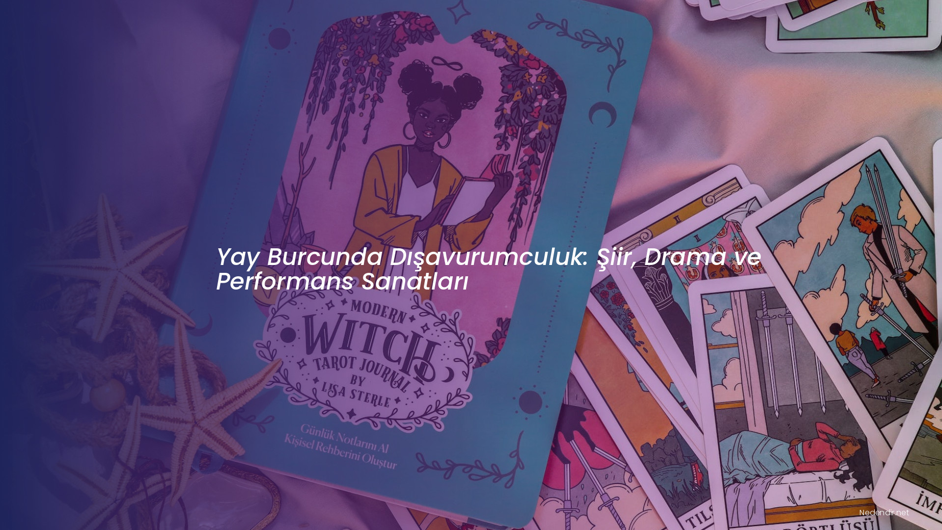 Yay Burcunda Dışavurumculuk: Şiir, Drama ve Performans Sanatları Yay Burcunda Dışavurumculuk: Şiir, Drama ve Performans Sanatları