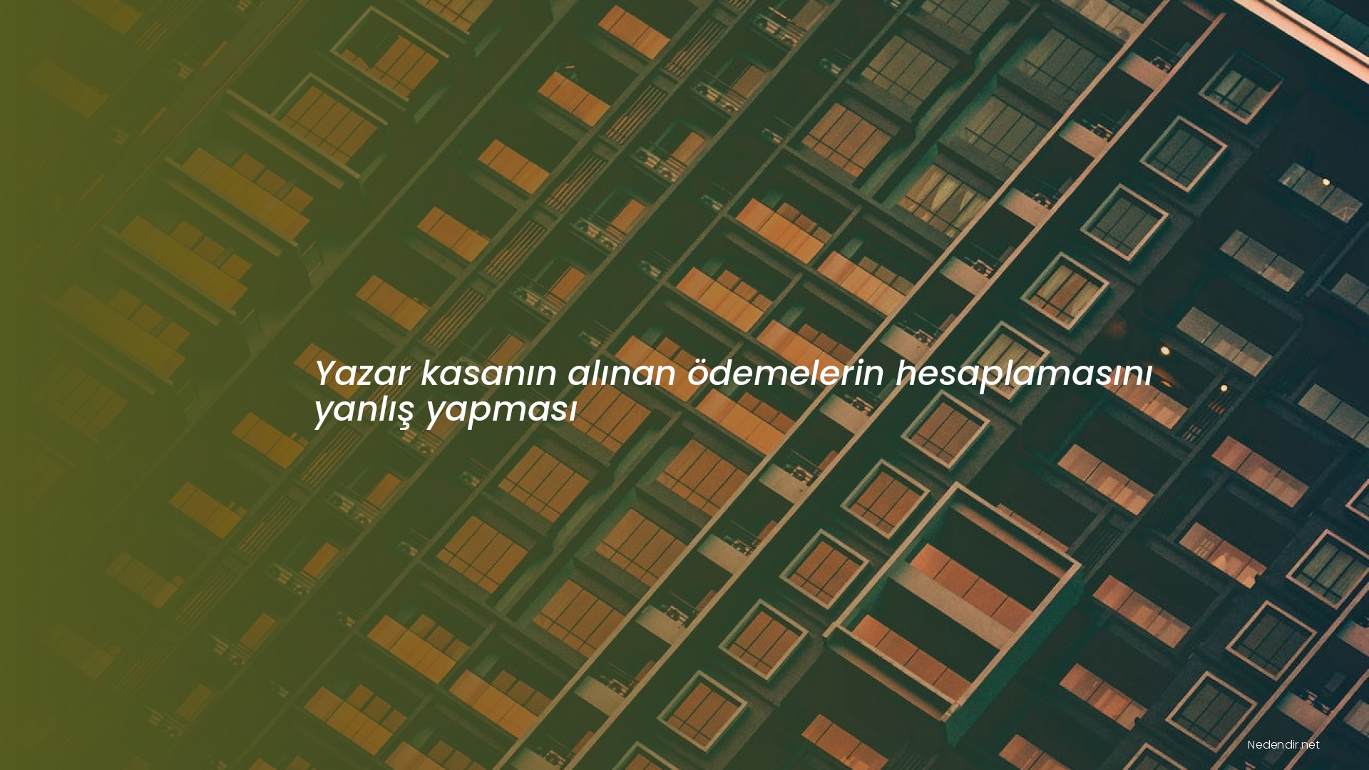 Yazar kasanın alınan ödemelerin hesaplamasını yanlış yapması