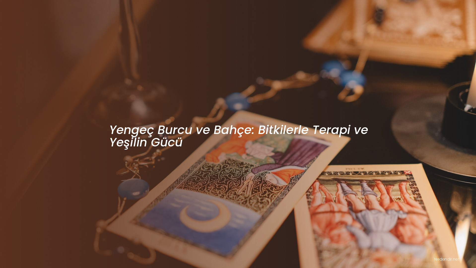 Yengeç Burcu ve Bahçe: Bitkilerle Terapi ve Yeşilin Gücü