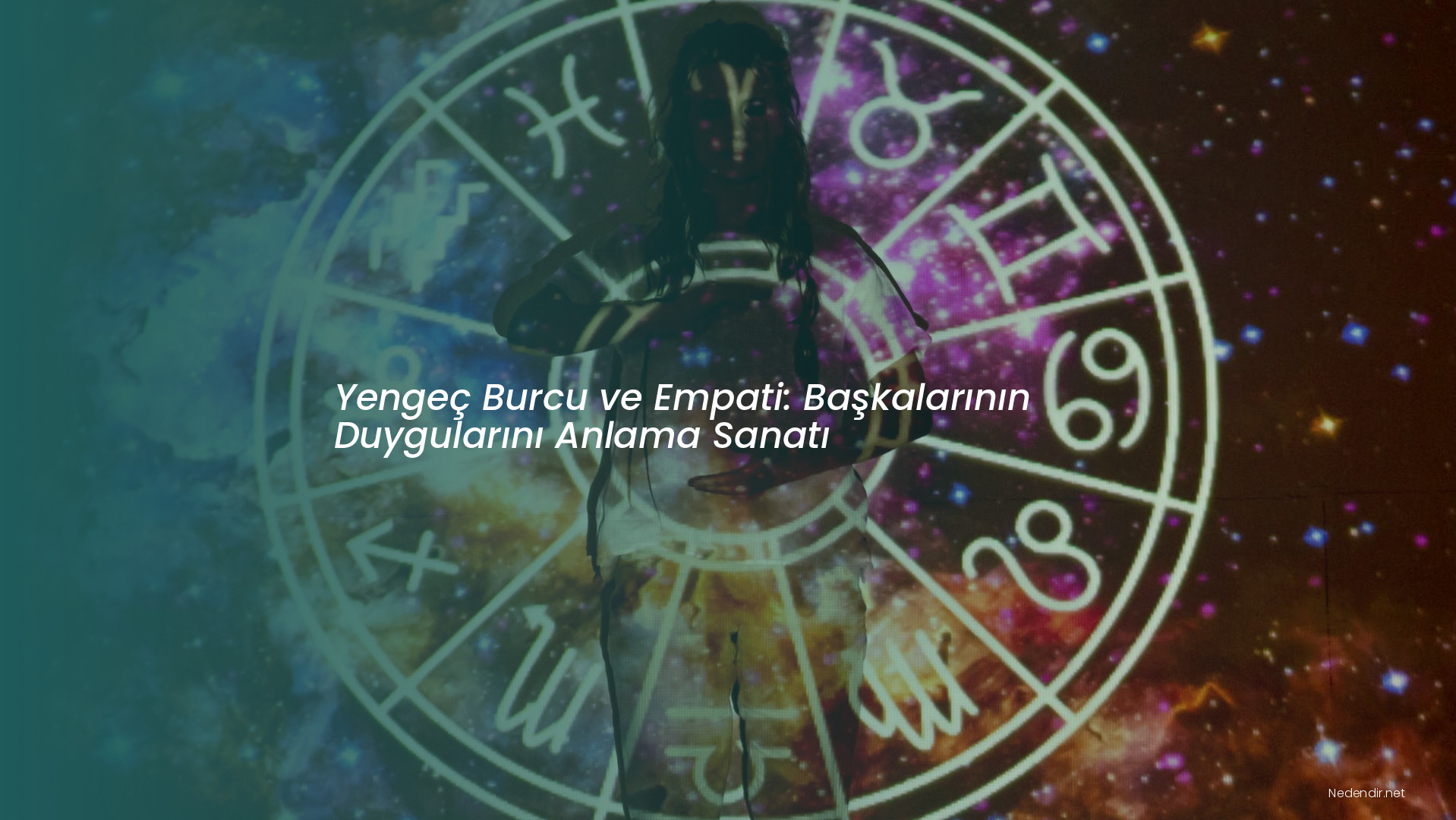 Yengeç Burcu ve Empati: Başkalarının Duygularını Anlama Sanatı