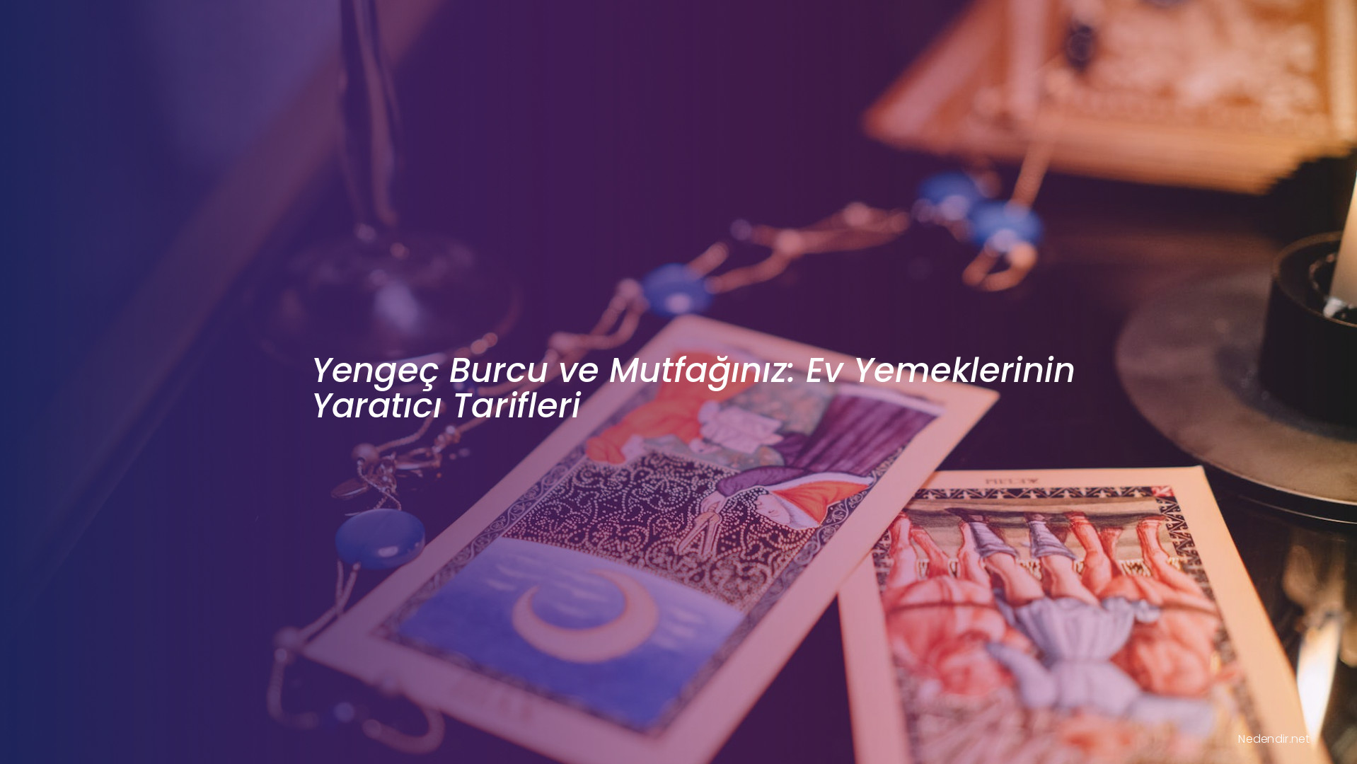 Yengeç Burcu ve Mutfağınız: Ev Yemeklerinin Yaratıcı Tarifleri